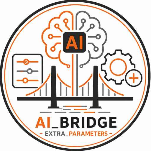 AI Bridge Extra Parameters